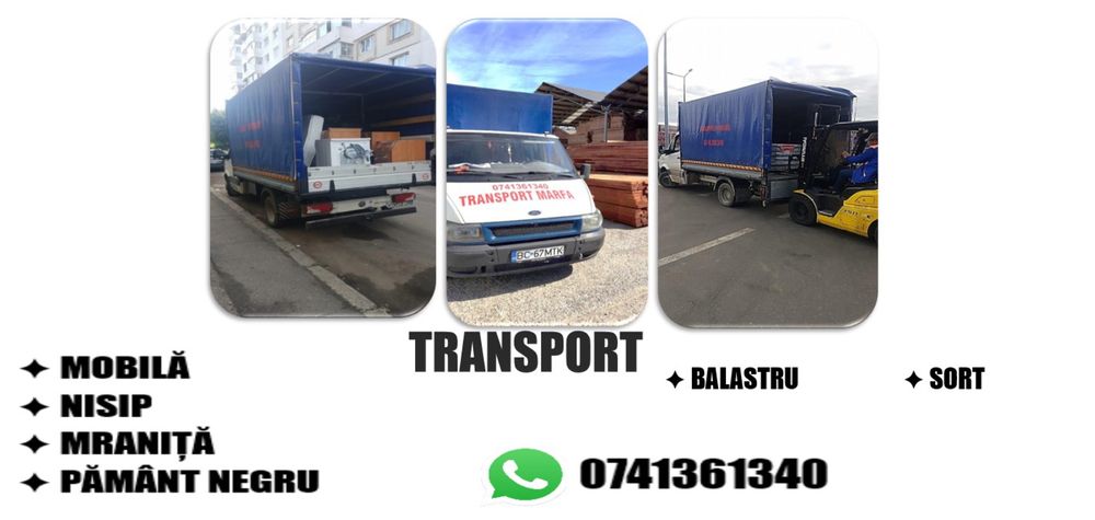 TRANSPORT MARFĂ , mobilă , nisip & balastru și sort