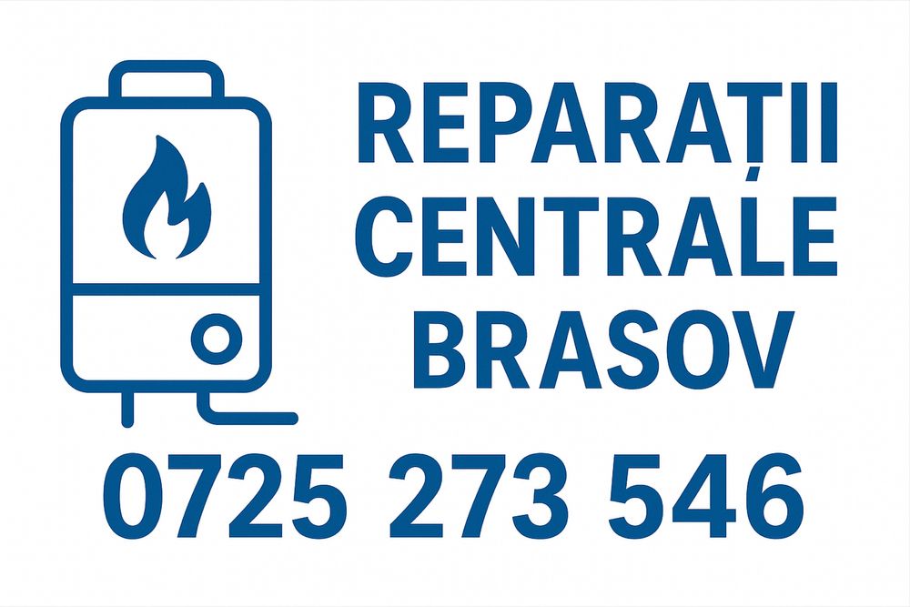 Reparatii Centrale Te rmice - Non Stop Orice Model Brasov