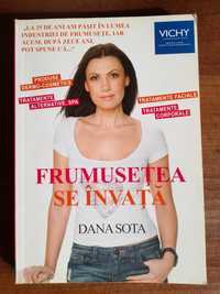 Cartea "Frumusețea se invata" Dana Sota