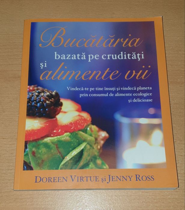 Bucătăria bazată pe crudități și alimente vii