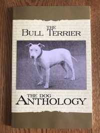 Cartea Antologia Bull Terrier-ului