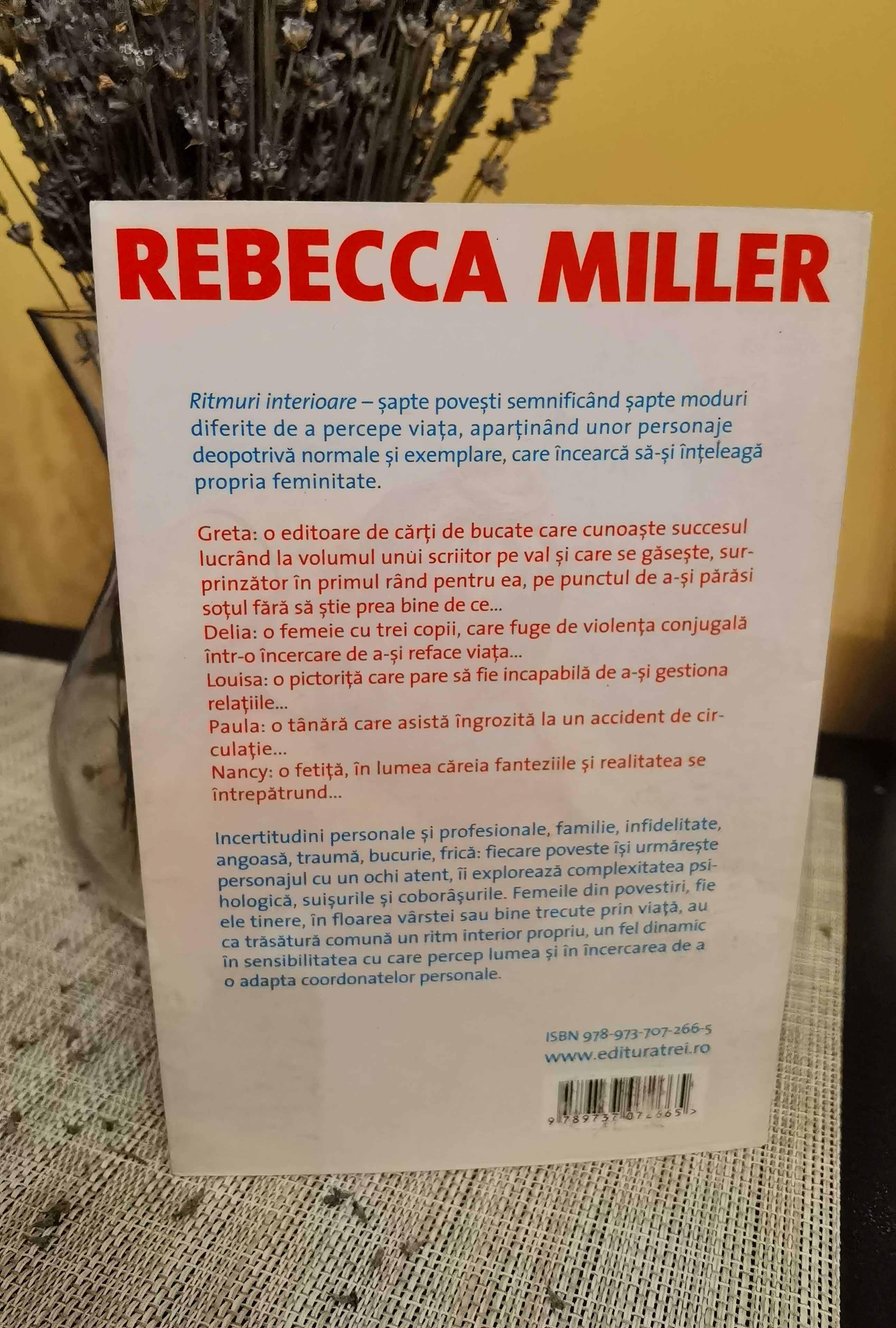 Ritmuri interioare de Rebecca Miller