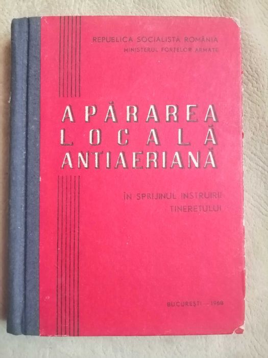 APARAREA LOCALA ANTIAERIANA - carte veche din 1968