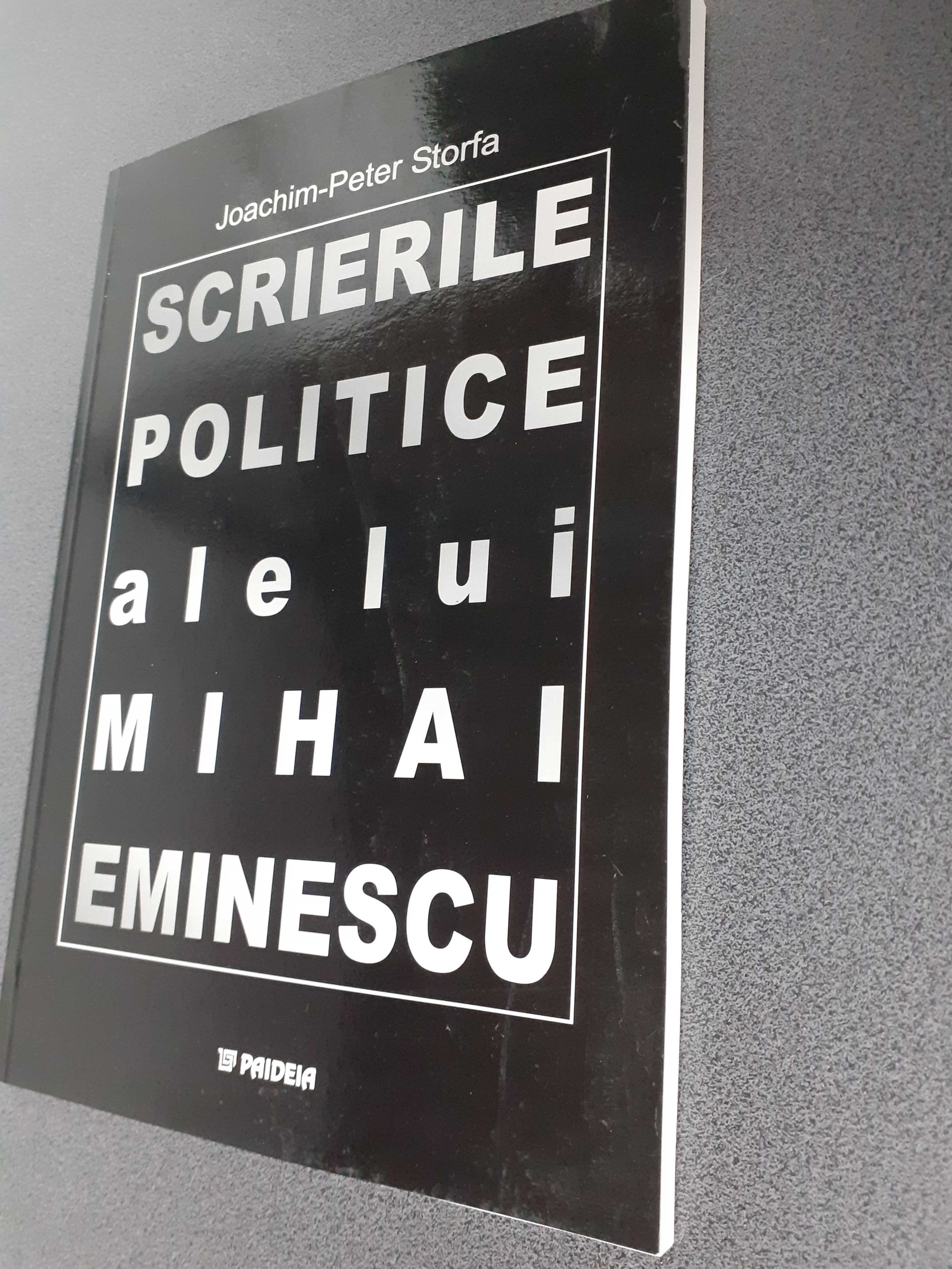 Scrierile politice ale lui Mihai Eminescu - Joachim Peter Storfa