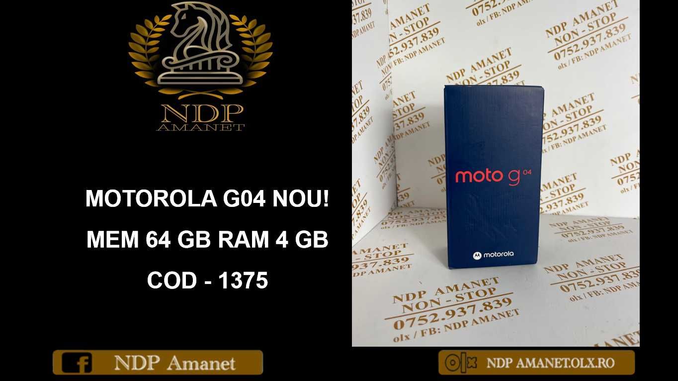 NDP Amanet NON-STOP Bld.Iuliu Maniu 69 MOTOROLA G04 NOU! (1375)