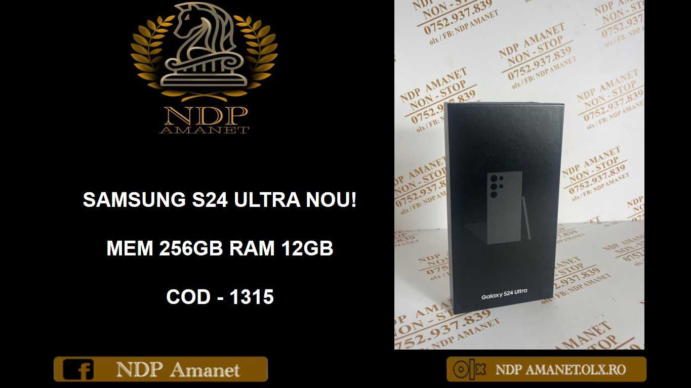 NDP Amanet NON-STOP Bld.Iuliu Maniu nr. 69 SAMSUNG S24 ULTRA,256GB NOU
