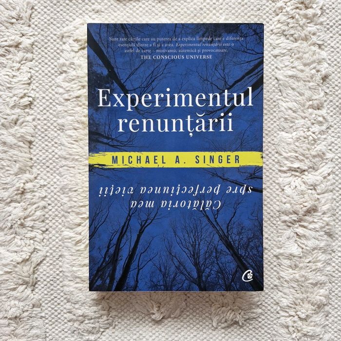 Carte noua: Experimentul renuntarii, Michael Singer