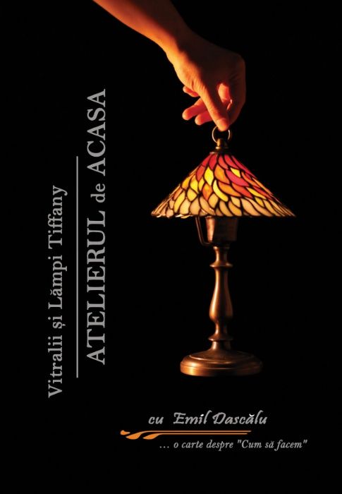 Vitralii si Lampi Tiffany - Atelierul de Acasa