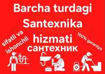 Сантехника хизматлари ишончли сифатли..хамма сантехника ишлари.