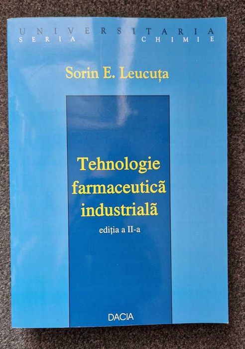 TEHNOLOGIE FARMACEUTICA Industriala - Leucuta (2007)