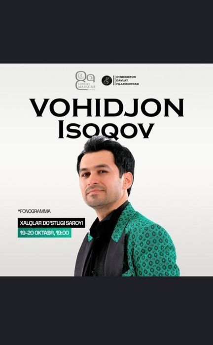 Vohidjon Isoqov konsertiga 2ta bilet (srocna)(bugunga)