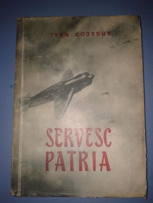 Servesc patria - Ivan Cojedub