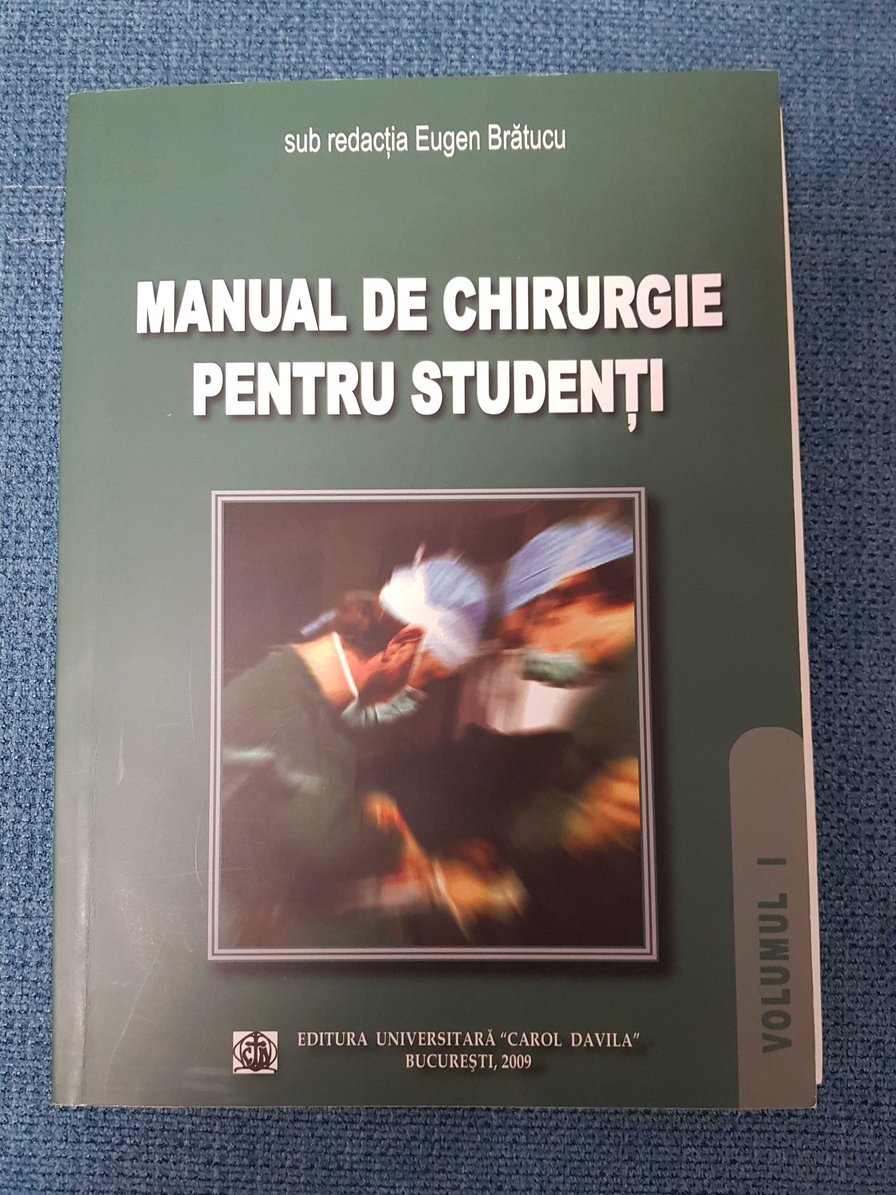 Manual de chirurgie pentru studenti - 2 volume - autor Eugen Bratucu