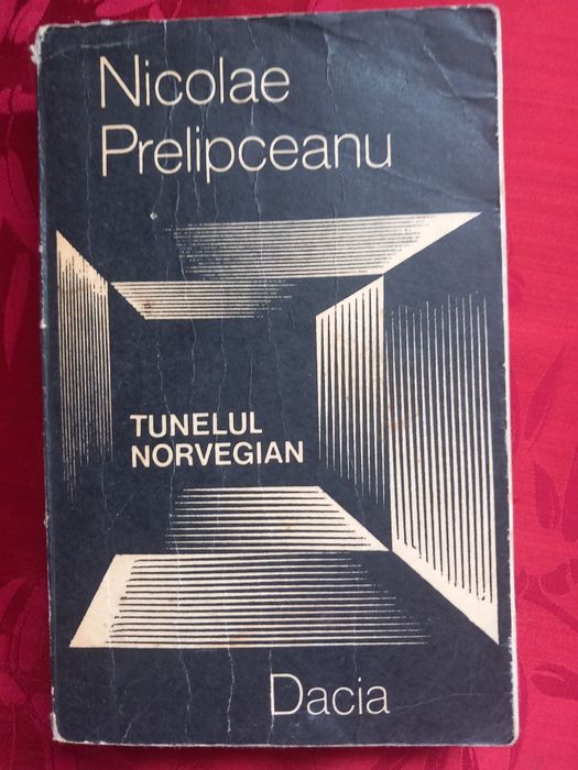 Tunelul norvegian, de Nicolae Prelipceanu.