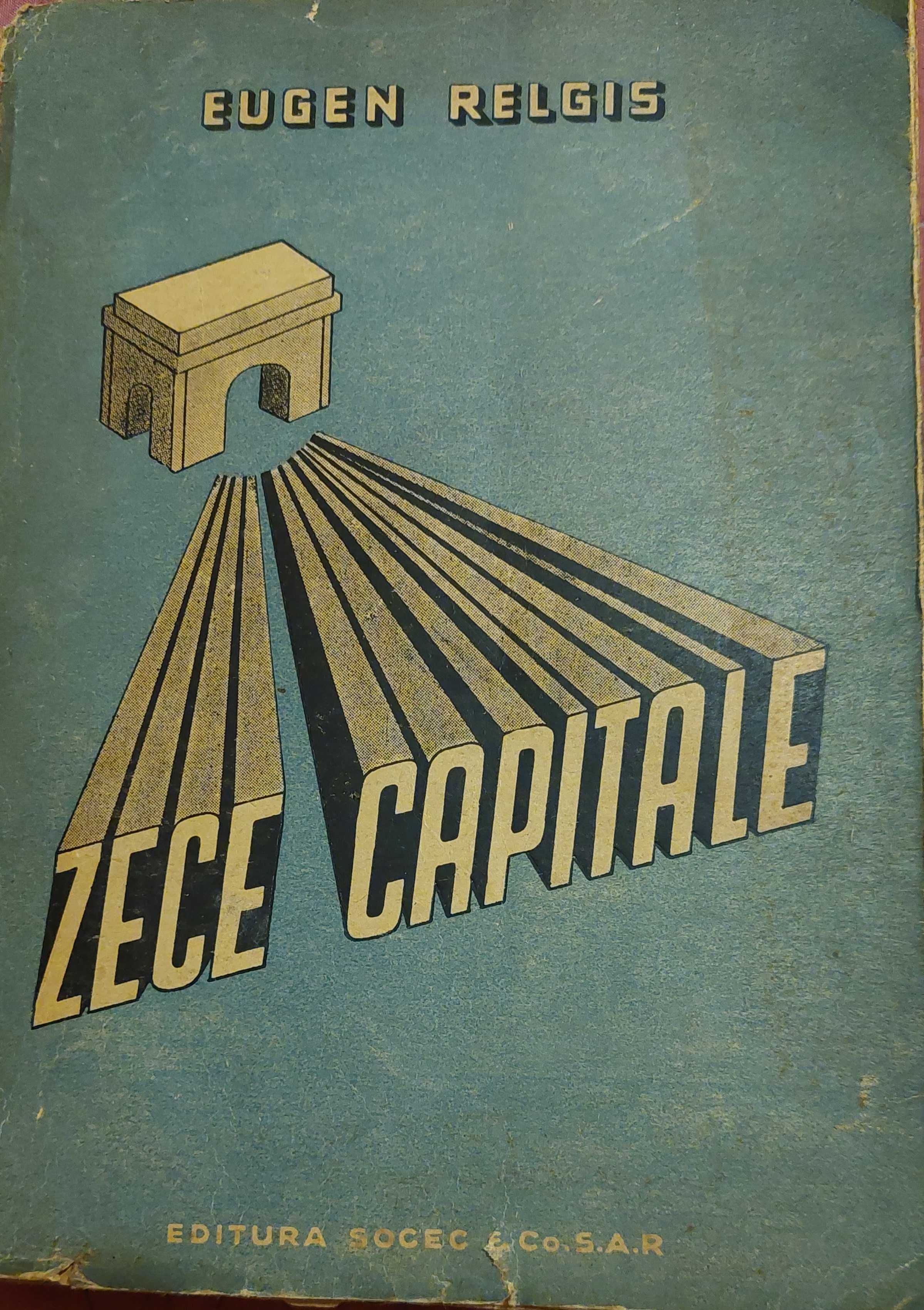 Zece capitale  Eugen Relgis  1947