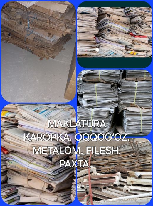 Metalom maklatura oqqoĝoz paxta salafan gazeta va boshqa narsalar 24/7