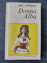 Carte - Donna Alba  [ Gib Mihăescu ]