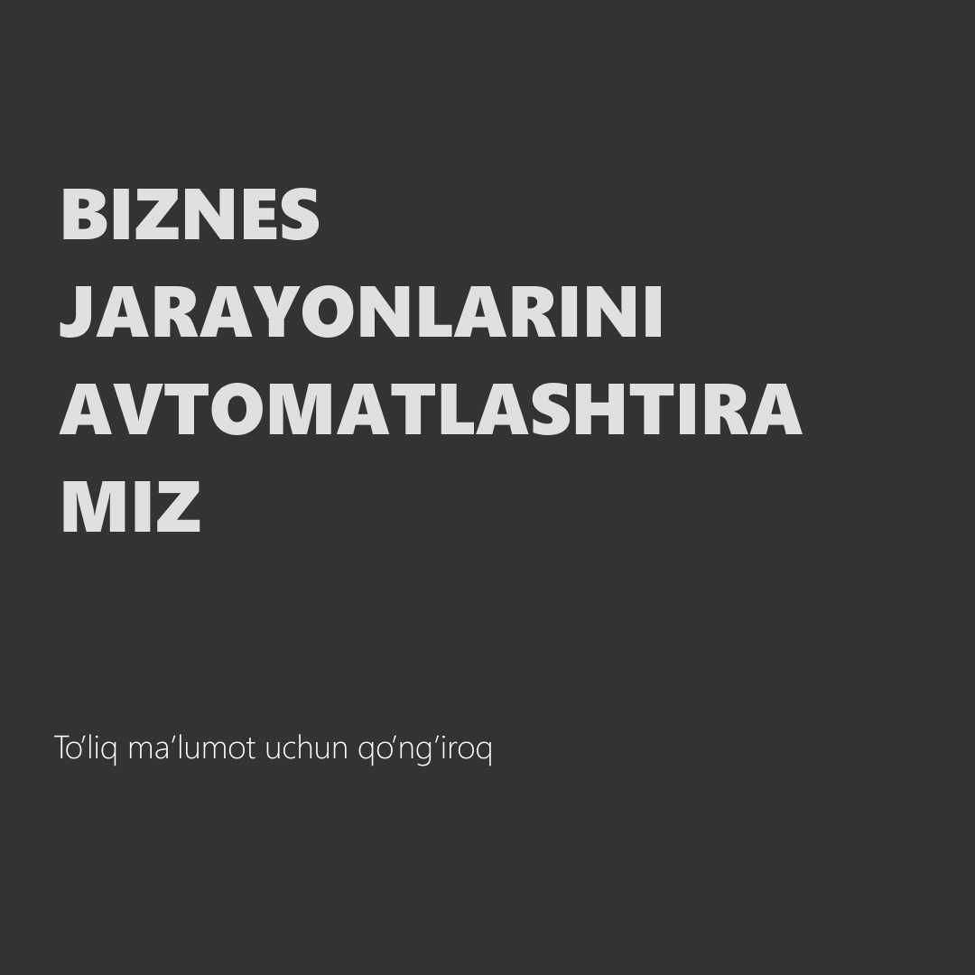 Бизнес жараёнларини автоматлаштириш |Омбор|Склад|Савдо|Ишлаб чиқариш
