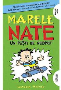 Marele Nate Un puști de neoprit- si alte carti pentru adolescenti