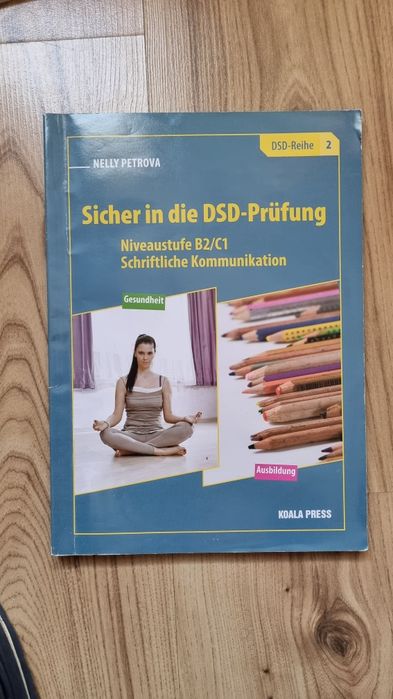 Помагало Sicher in die DSD-Prüfung B2/C1