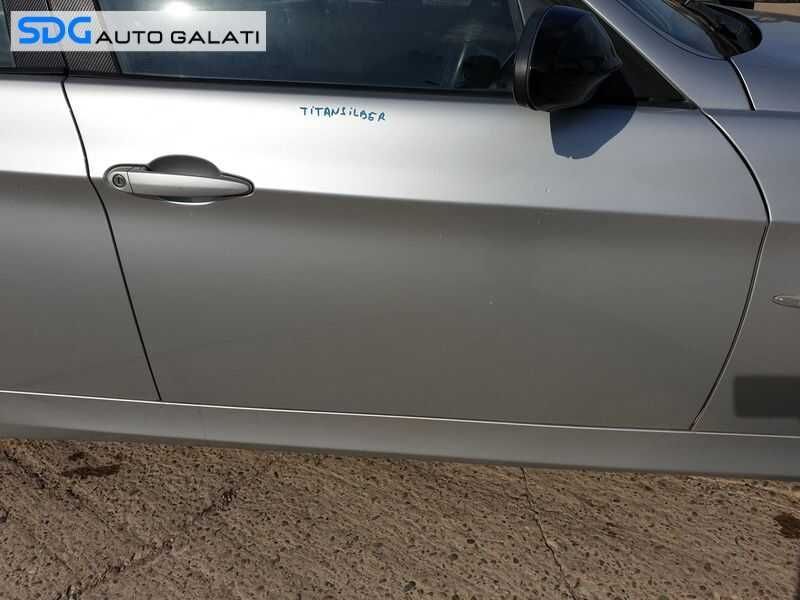 Usa Usi Portiera Portiere Dreapta Fata Dezechipata BMW Seria 3 E90 E91 2004 - 2010 Culoare Titansilber Metallic 354/7