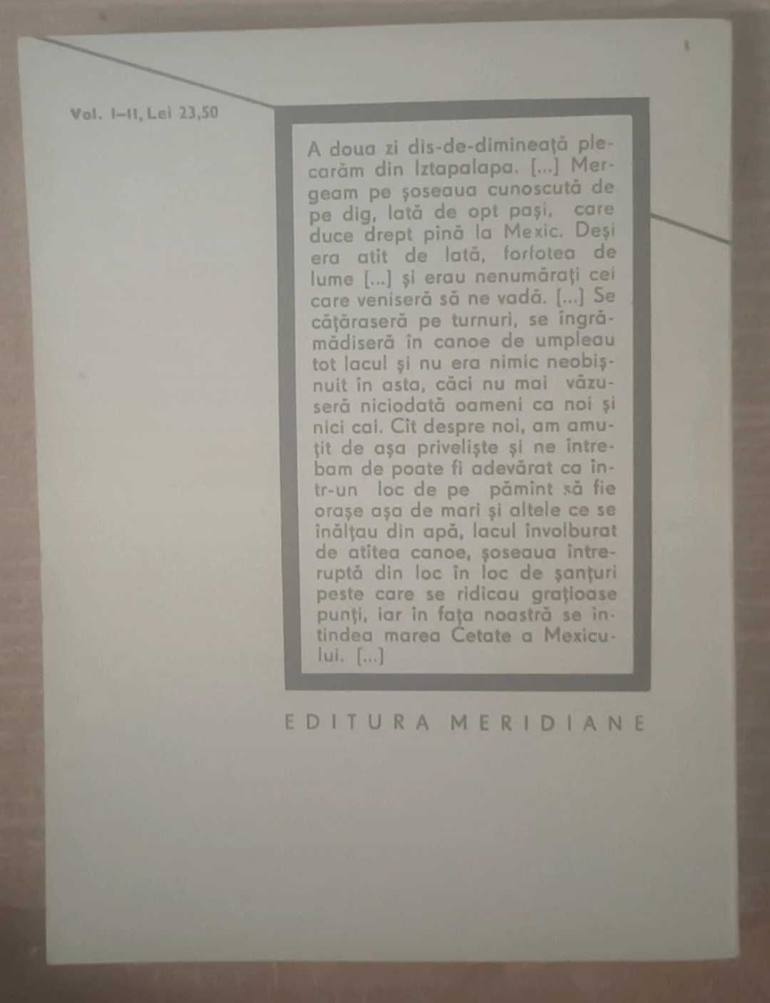 Vol. I+II - Adevarata istorie a cuceririi Noii Spanii