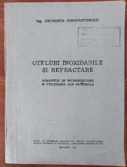 Oteluri inoxidabile si refractare, Ing. Georgeta Constantinescu