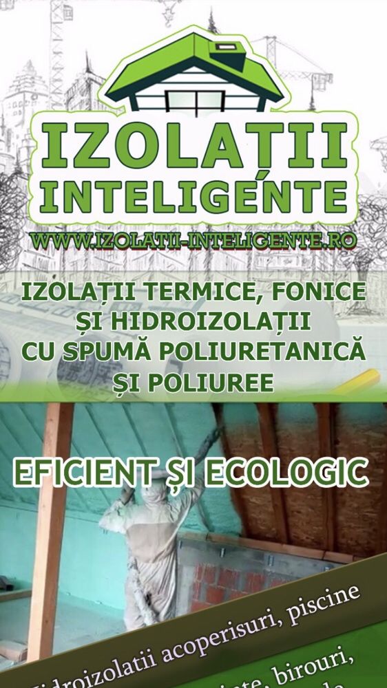Izolatii /Izolație spuma poliuretanica termica,fonica .Preț 49 lei mp.