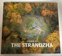 A Guide To The Strandzha / Книга за Странджа