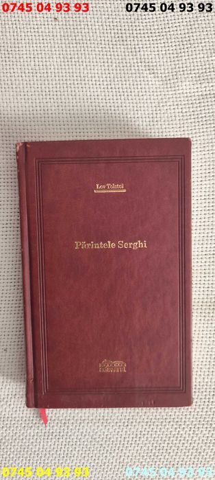 carte carti adevarul lux Lev Tolstoi Parintele Serghei