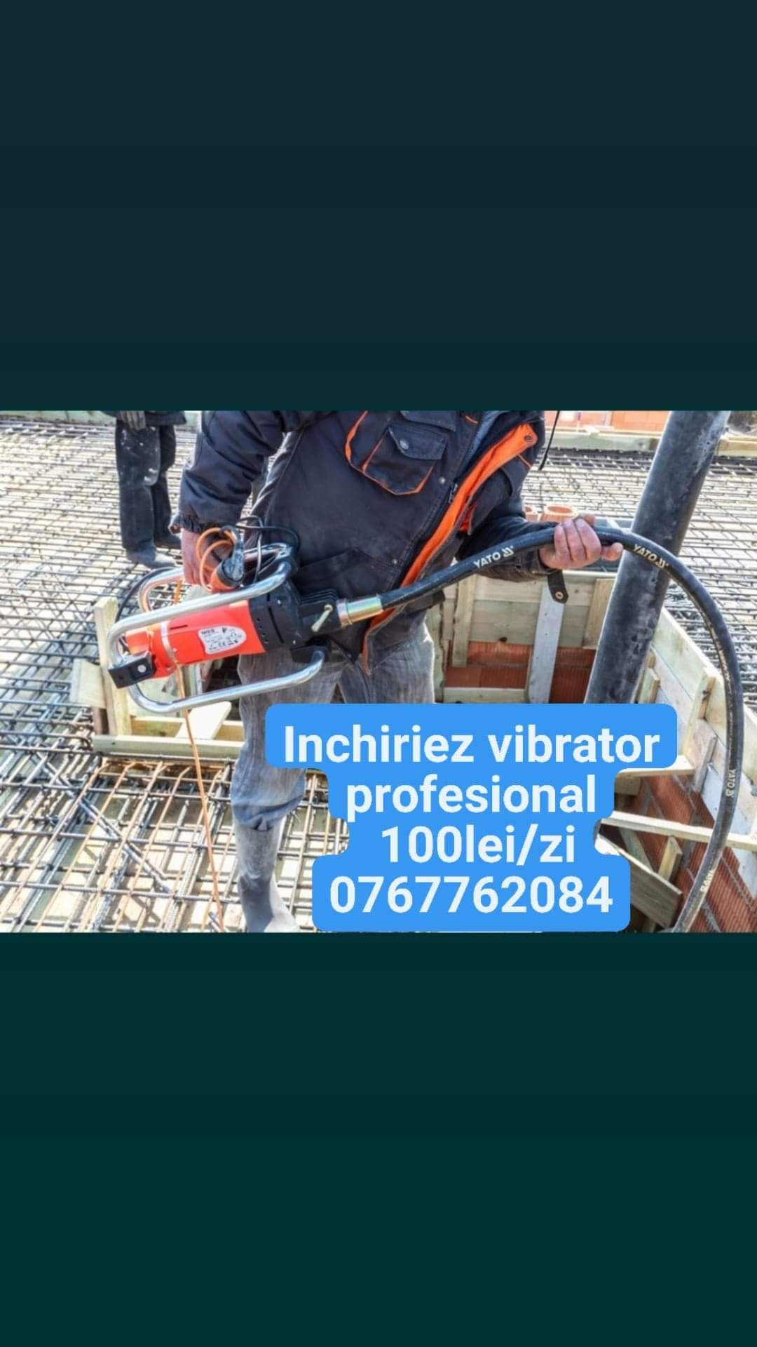 Inchiriez  scule Mai/placa/talpa compactor vibrator/drujba beton/aspir