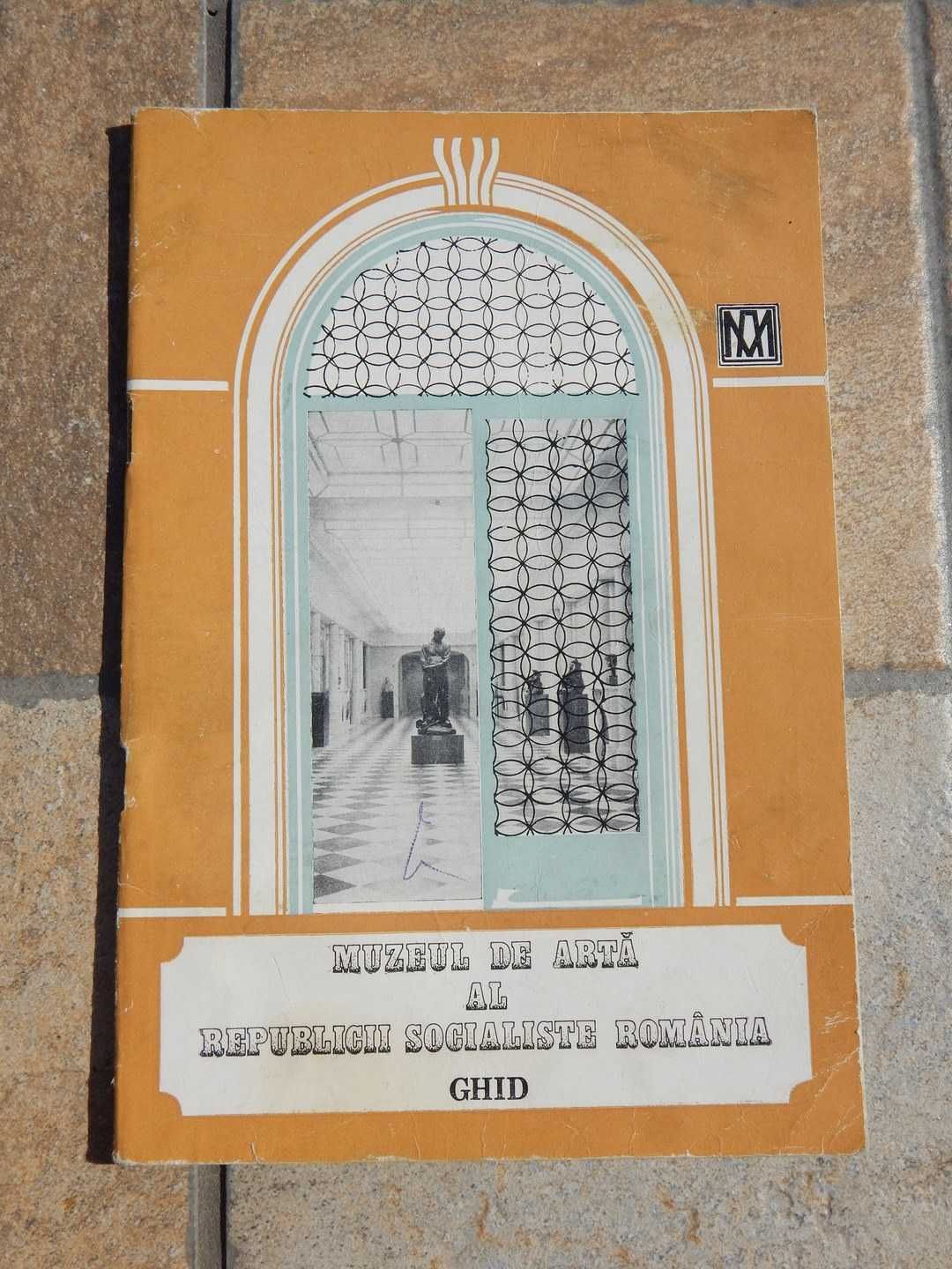 Ghid Muzeul de Arta al Republicii Socialiste Romania 1986