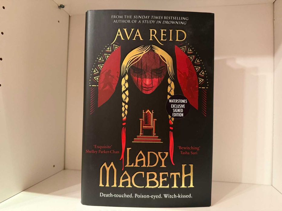Lady MacbetH - ново ексклузивно издание   на waterstones с автограф
