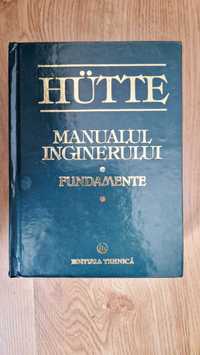 HUTTE MANUALUL INGINERULUI - Fundamente (ed. Tehnica)
