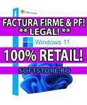 Licente Retail - WINDOWS 11 PRO / HOME - Factura Firme & PF, Legal!