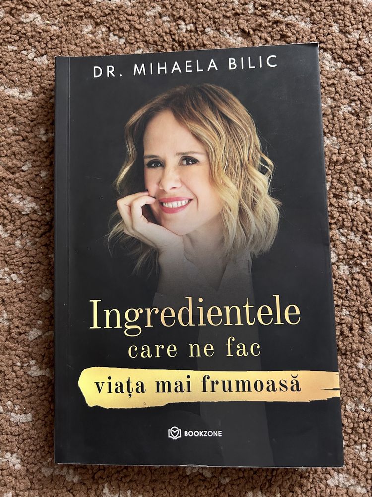 Ingredientele care ne fac viata mai frumoasa-Mihaela Bilic