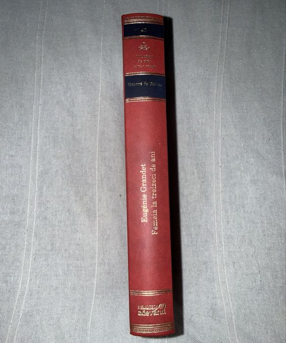 Cartea Eugenie Grandet. Femeia la treizeci de ani, Balzac