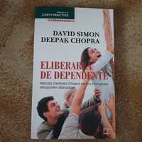 Carte Eliberarea de dependente David Simon, Chopra. 30 lei carte noua