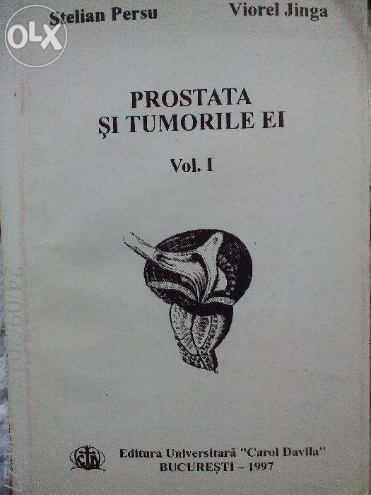 Prostata si tumorile ei , Vol. I ,Stelian Persu , Viorel Jinga