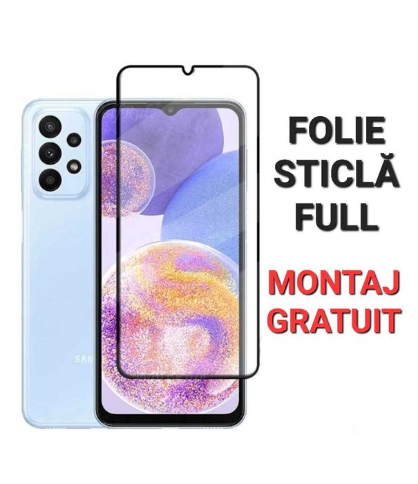 Folie Sticla Full Glass Samsung A05 / A05S / A06 / A15 / A16 / A17