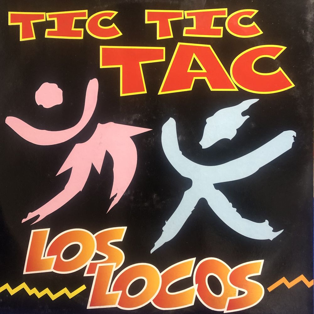 Los Locos – Tic Tic Tac
