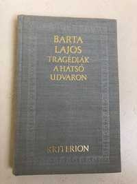 Vand carte în limba maghiara de Barta Lajos. Tragediak a hatso udvaron