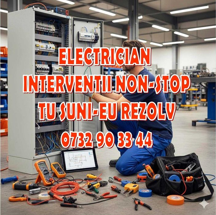 Electrician de Urgență Interventii Rapide si Sigure-Tu Suni Eu Rezolv