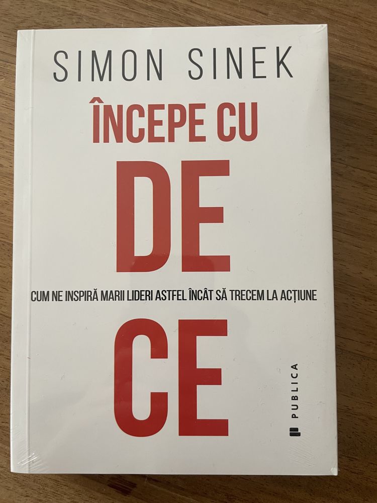 Carte incepe cu DE CE de Simon Sinek