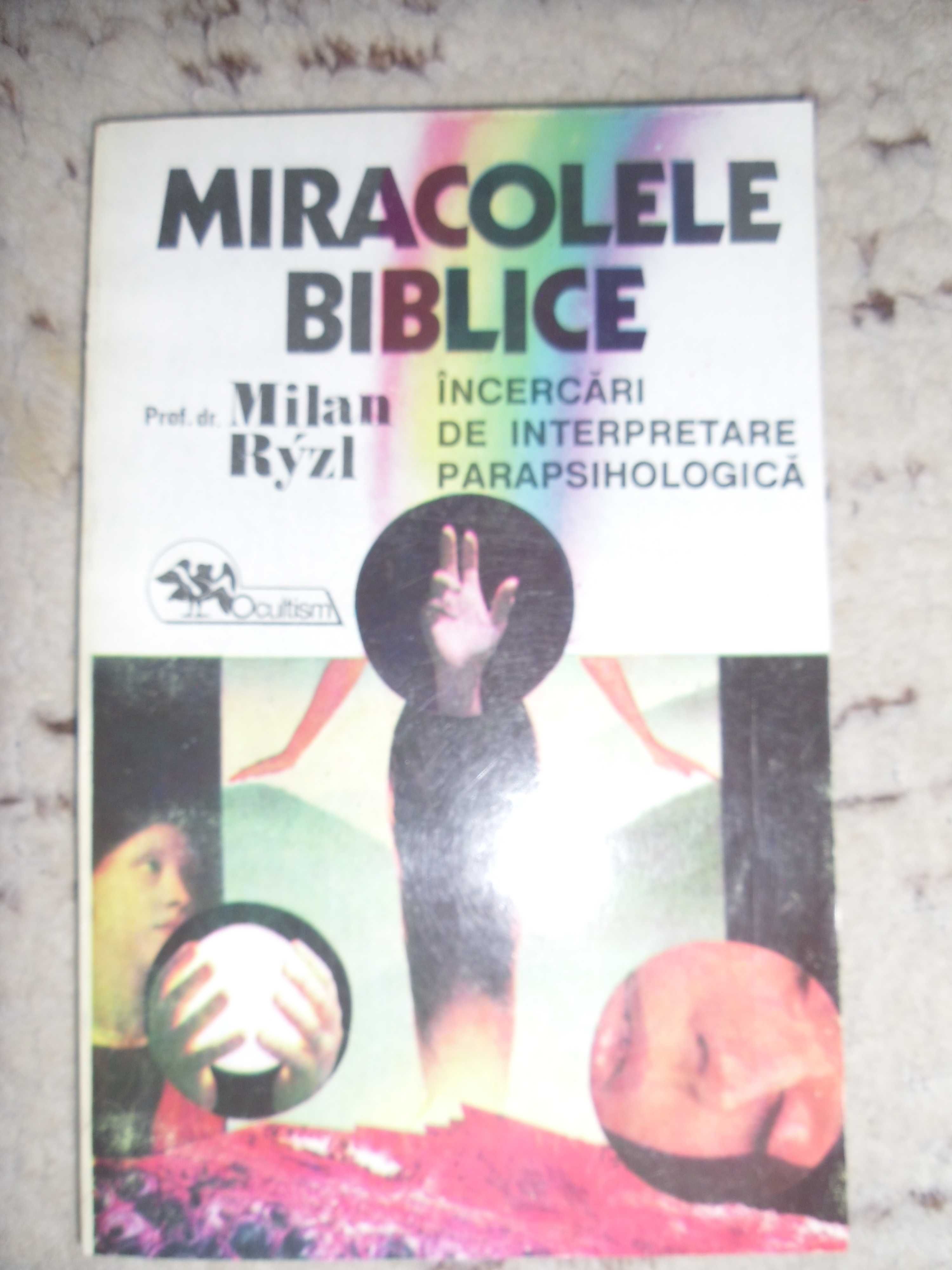 Miracole biblice ,interpretari parapsihologice