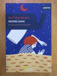 Matthew Walker - Despre somn