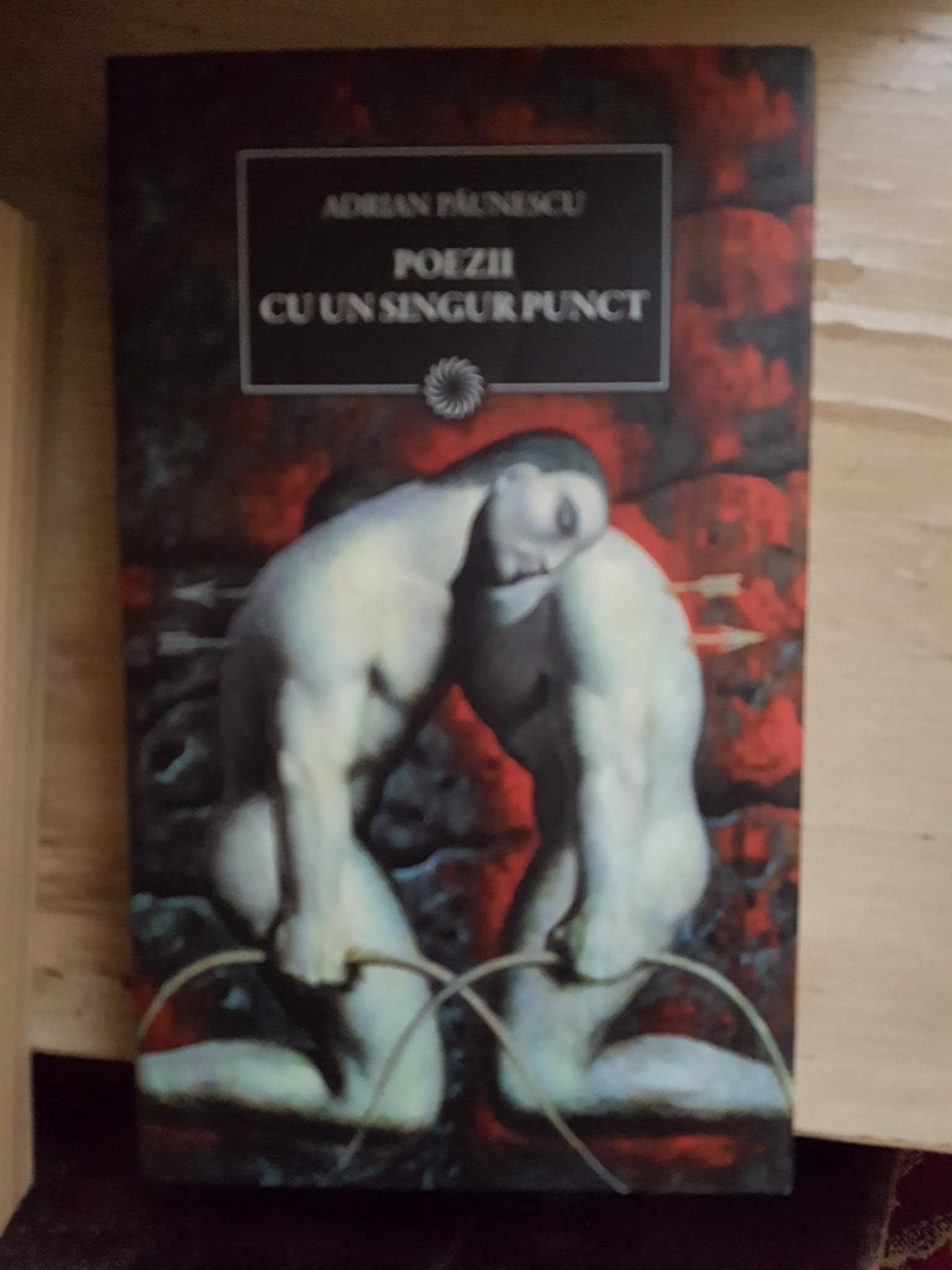 Adrian Paunescu- 15 Vol.Poezi cenzurate si Proza