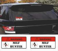Milf Hunter / Ловец на майки / Изработка на автомобилни стикери
