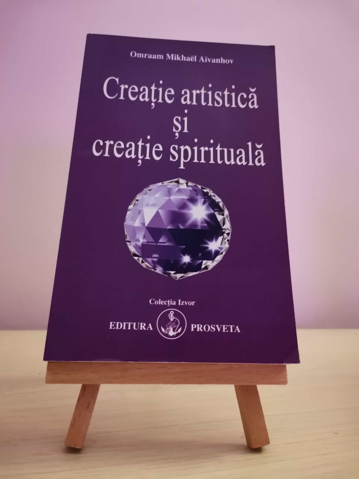 Creație artistica și creație spirituala - O. M. Aivanhov