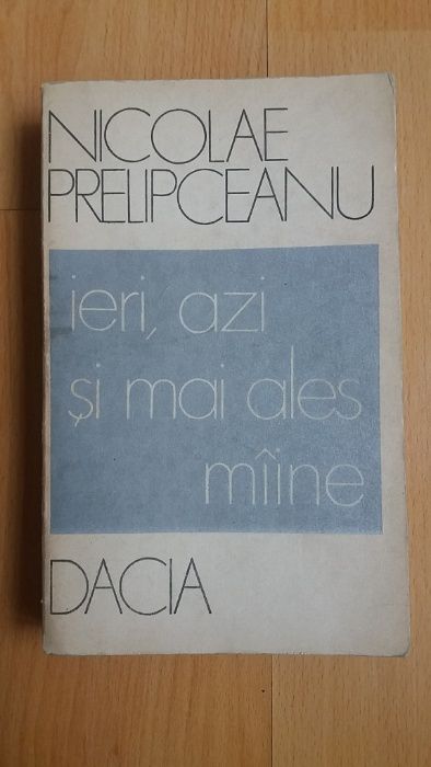 Vand carte Ieri,azi si mai ales maine